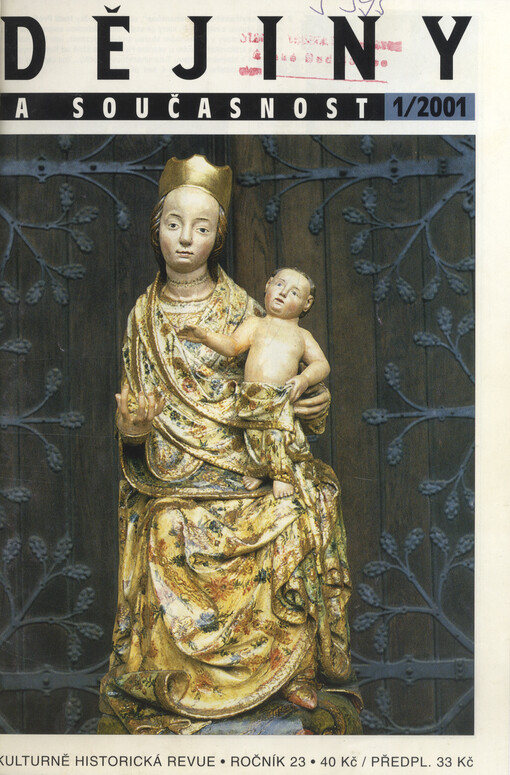 Dějiny a současnost : historicko-vlastivědná revue Československé společnosti pro šíření politických a vědeckých znalostí a ministerstva školství a kultury