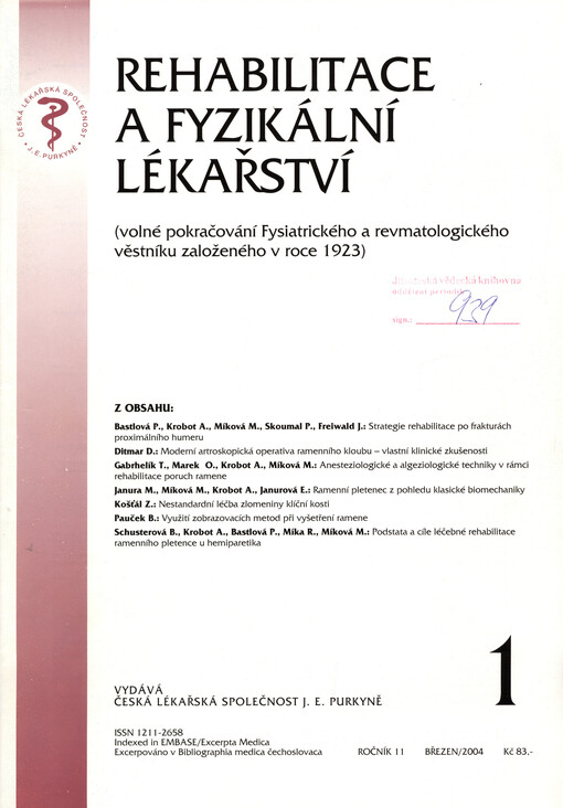Rehabilitace a fyzikální lékařství = Rehabilitation and Physical Medicine : (volné pokračování Fysiatrického a revmatologického věstníku založeného v roce 1923)
