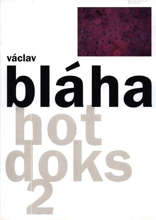 Václav Bláha : Hot doks 2