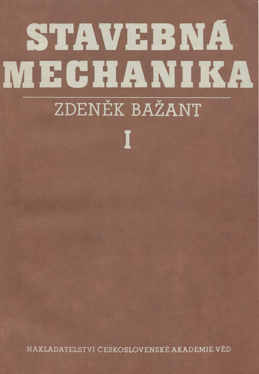 Stavebná mechanika.Díl 1, Díl <<I=1>>
