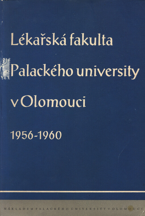 Lékařská fakulta Palackého university v Olomouci ...