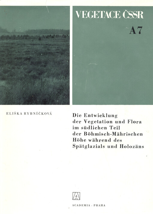 Die Entwicklung der Vegetation und Flora im südlichen Teil der Böhmisch-mährischen Höhe während des Spätglazials und Holonzäns