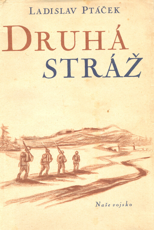Druhá stráž :Román