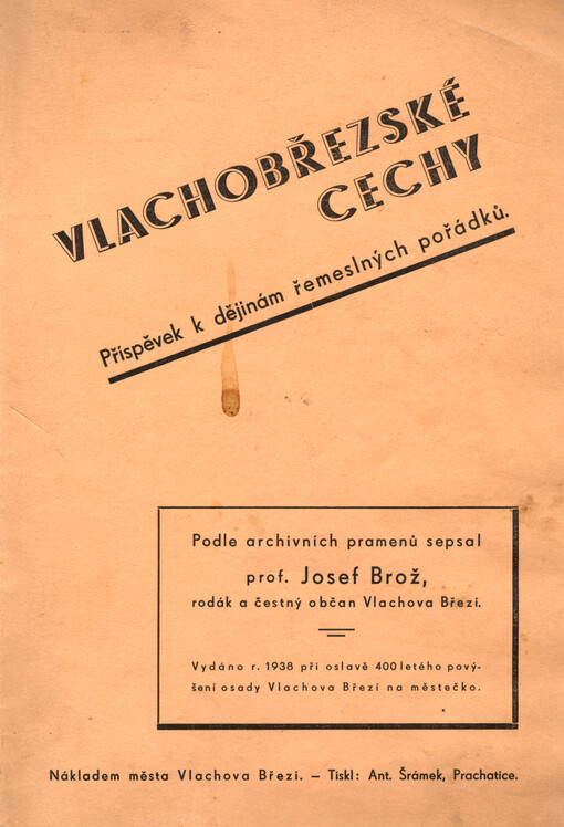 Vlachobřezské cechy : příspěvek k dějinám řemeslných pořádků