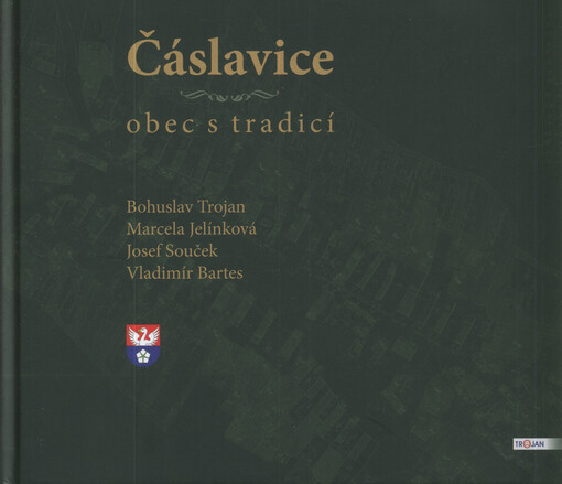 Čáslavice : obec s tradicí