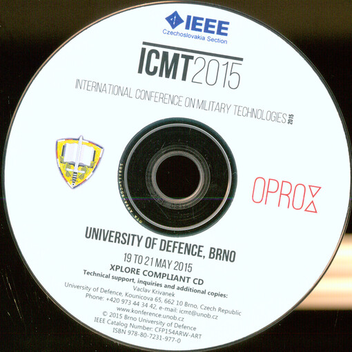 ICMT2015: International Conference on Military Technologies 2015 : 19 to 21 May 2015 : xplore compliant CD