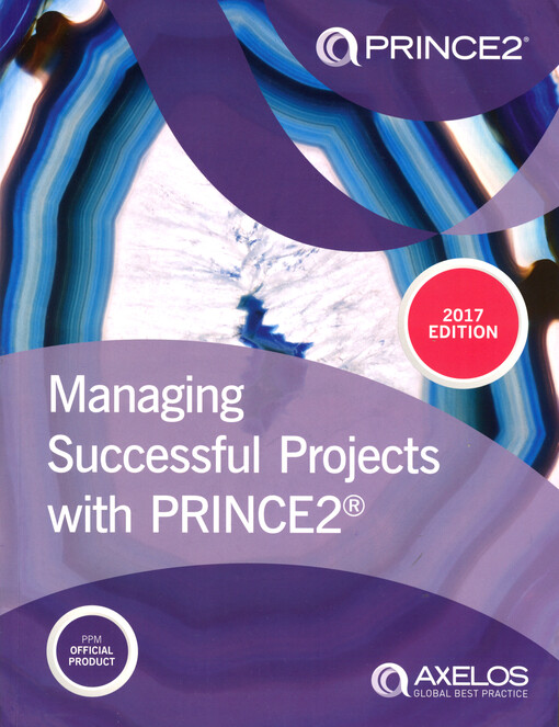 Managing successful projects with PRINCE2®