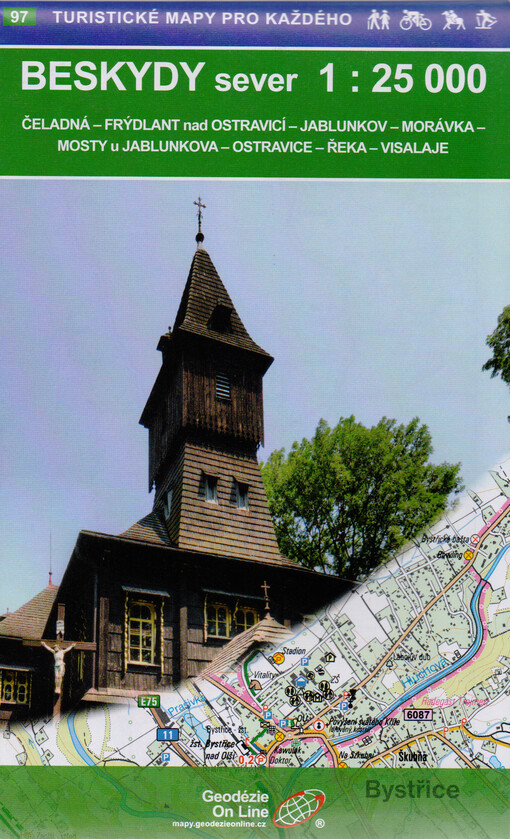 Beskydy sever : Čeladná - Frýdlant nad Ostravicí - Jablunkov - Morávka - Mosty u Jablunkova - Ostravice - Řeka - Visalaje : cykloturistická, turistická a lyžařská mapa 1:25 000