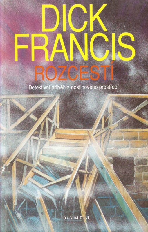 Rozcestí: detektivní příběh z dostihového prostředí, 1. vyd.
