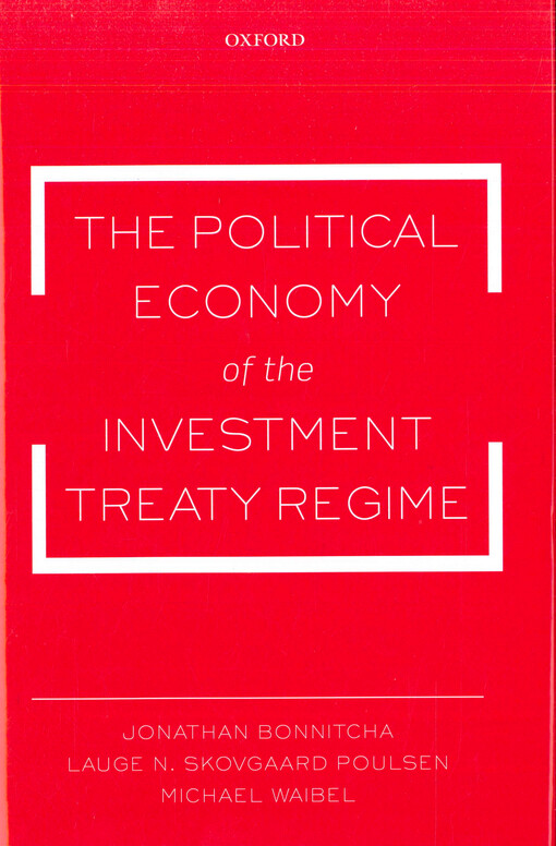 The political economy of the investment treaty regime