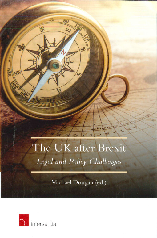 The UK after Brexit : legal and policy challenges