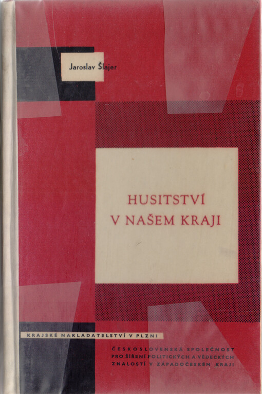 Husitství v našem kraji :západní Čechy v husitském revolučním hnutí