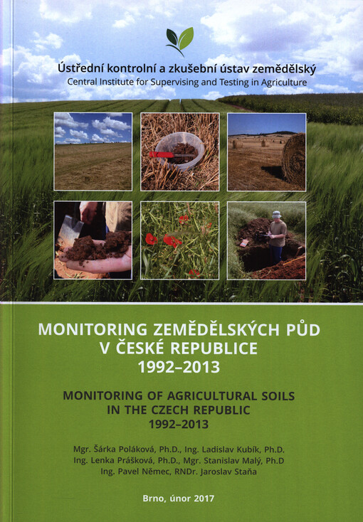 Monitoring zemědělských půd v České republice 1992-2013 = Monitoring of agricultural soils in the Czech Republic 1992-2013