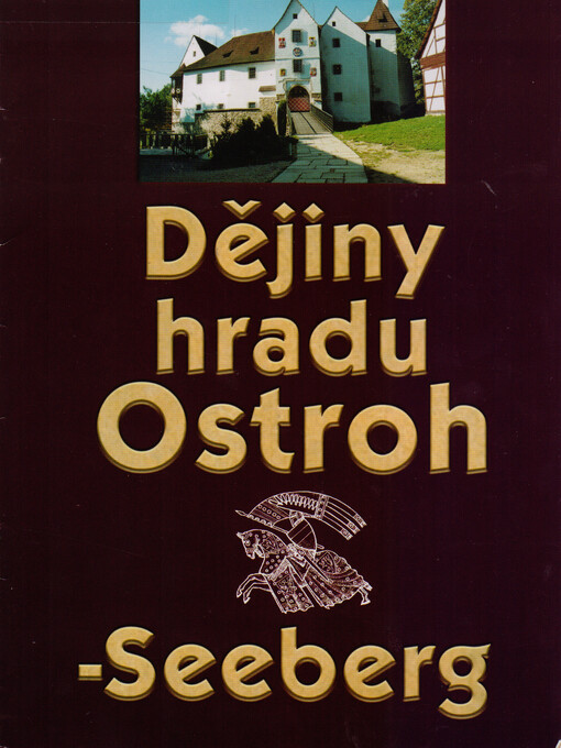 Dějiny hradu Ostroh - Seeberg