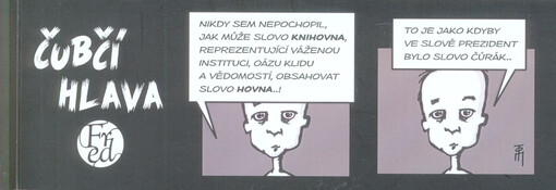 Čubčí hlava Fred
