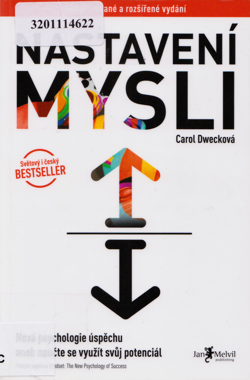 Nastavení mysli : nová psychologie úspěchu aneb naučte se využít svůj potenciál