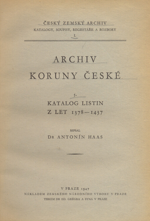 Archiv Koruny české. 5., Katalog listin z let 1378-1437
