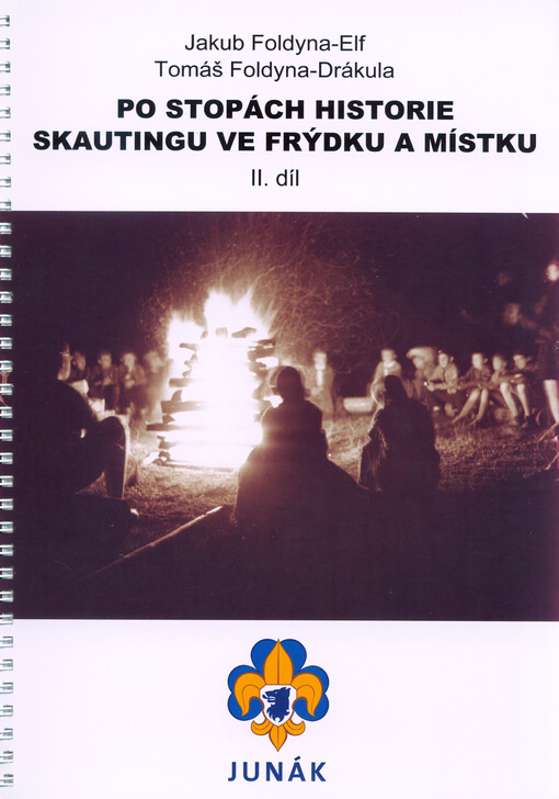 Po stopách historie skautingu ve Frýdku a Místku.I. díl