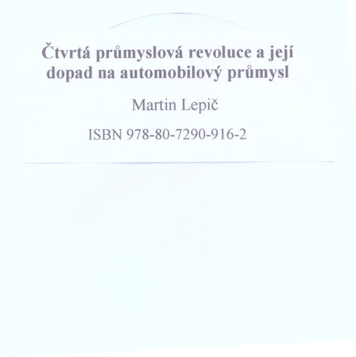 Čtvrtá průmyslová revoluce a její dopad na automobilový průmysl