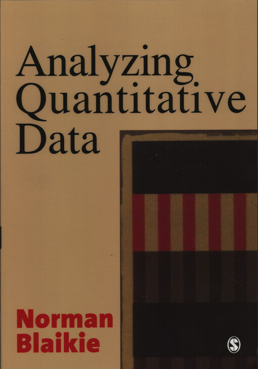 Analyzing quantitative data : from description to explanation