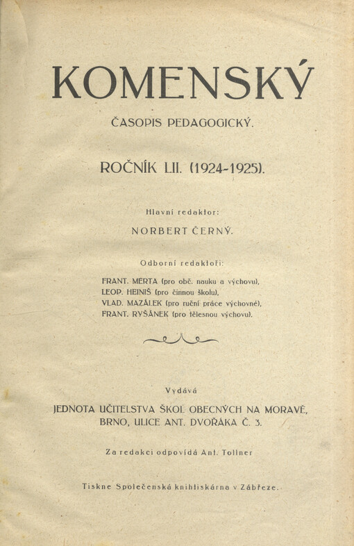 Komenský : týdeník vychovatelský věnovaný učitelstvu našemu jakož i přátelům školstva a milé mládeže naší
