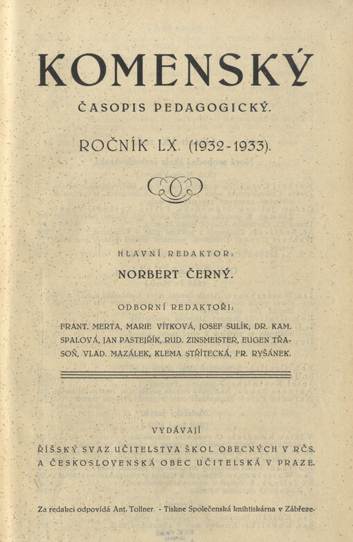 Komenský : týdeník vychovatelský věnovaný učitelstvu našemu jakož i přátelům školstva a milé mládeže naší