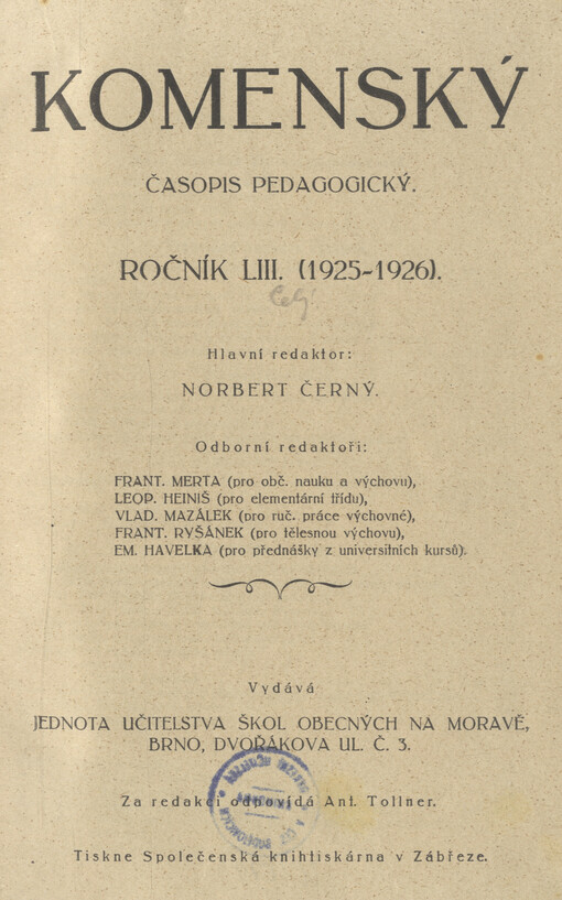 Komenský : týdeník vychovatelský věnovaný učitelstvu našemu jakož i přátelům školstva a milé mládeže naší
