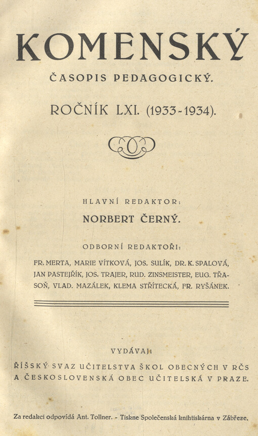 Komenský : týdeník vychovatelský věnovaný učitelstvu našemu jakož i přátelům školstva a milé mládeže naší