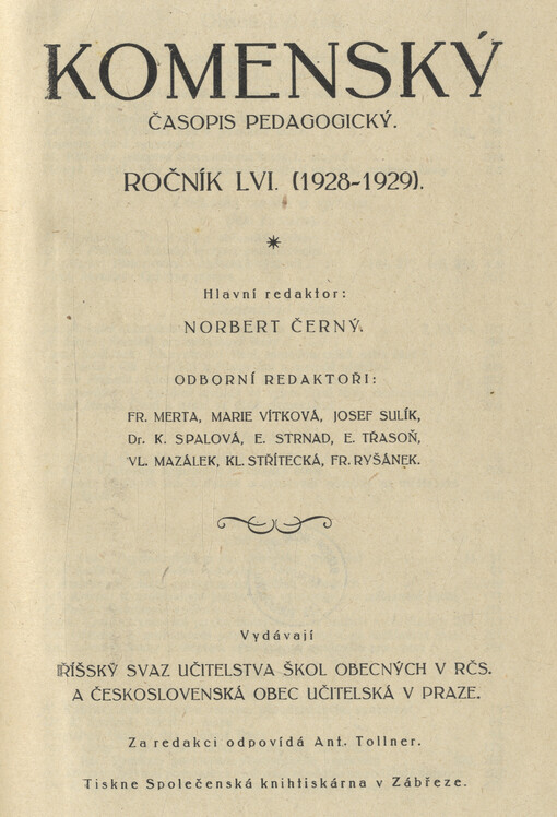 Komenský : týdeník vychovatelský věnovaný učitelstvu našemu jakož i přátelům školstva a milé mládeže naší