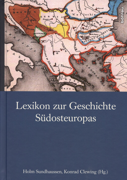 Lexikon zur Geschichte Südosteuropas