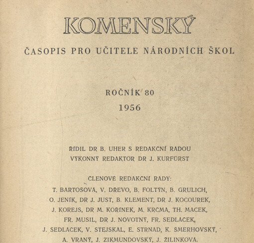 Komenský : týdeník vychovatelský věnovaný učitelstvu našemu jakož i přátelům školstva a milé mládeže naší