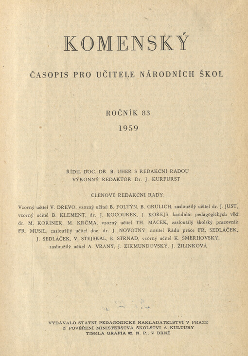 Komenský : týdeník vychovatelský věnovaný učitelstvu našemu jakož i přátelům školstva a milé mládeže naší