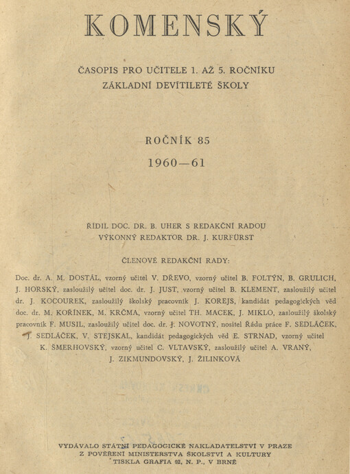 Komenský : týdeník vychovatelský věnovaný učitelstvu našemu jakož i přátelům školstva a milé mládeže naší