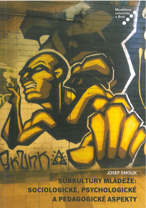 Subkultury mládeže: sociologické, psychologické a pedagogické aspekty