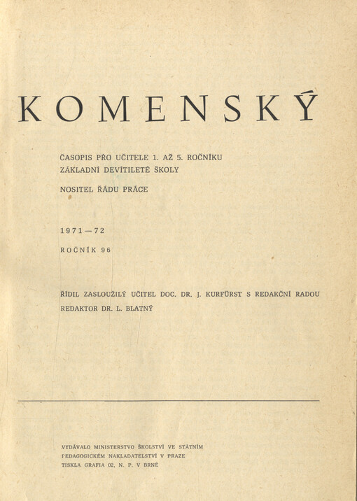 Komenský : týdeník vychovatelský věnovaný učitelstvu našemu jakož i přátelům školstva a milé mládeže naší