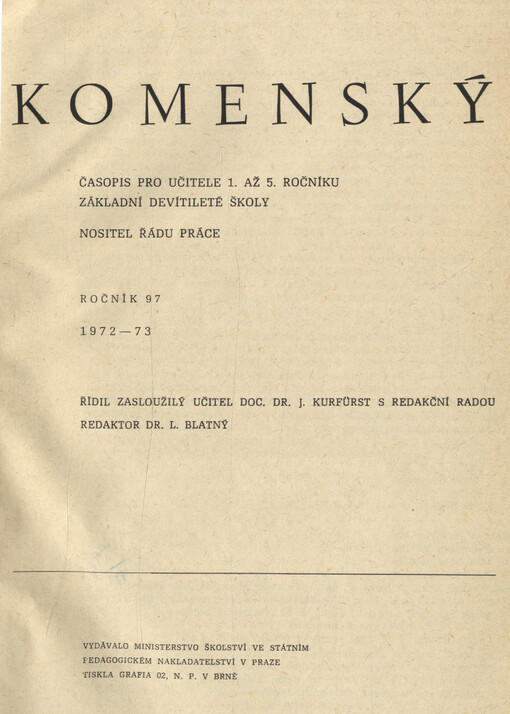 Komenský : týdeník vychovatelský věnovaný učitelstvu našemu jakož i přátelům školstva a milé mládeže naší