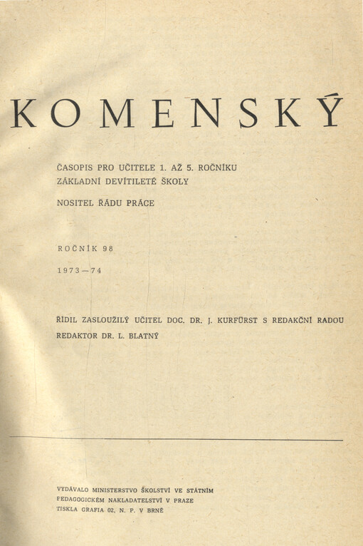 Komenský : týdeník vychovatelský věnovaný učitelstvu našemu jakož i přátelům školstva a milé mládeže naší