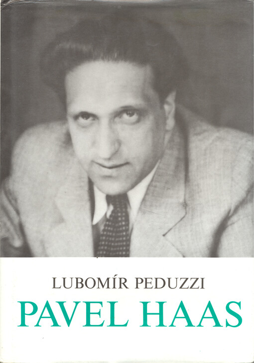 Pavel Haas: Život a dílo skladatele