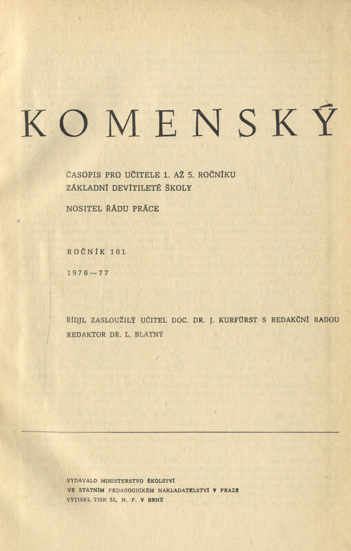 Komenský : týdeník vychovatelský věnovaný učitelstvu našemu jakož i přátelům školstva a milé mládeže naší
