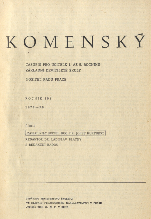 Komenský : týdeník vychovatelský věnovaný učitelstvu našemu jakož i přátelům školstva a milé mládeže naší