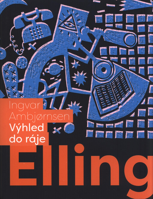 Elling - Výhled do ráje