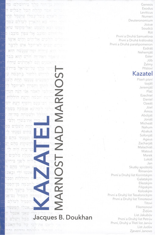 Kazatel : marnost nad marnost