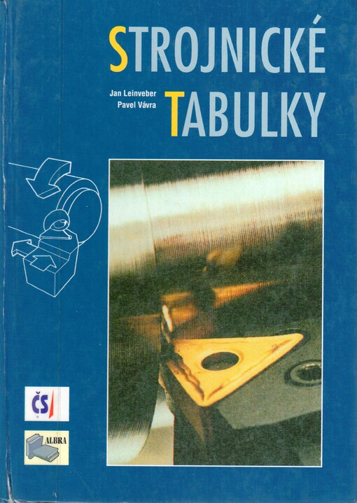 Strojnické tabulky: pomocná učebnice pro školy technického zaměření, 1. vyd.