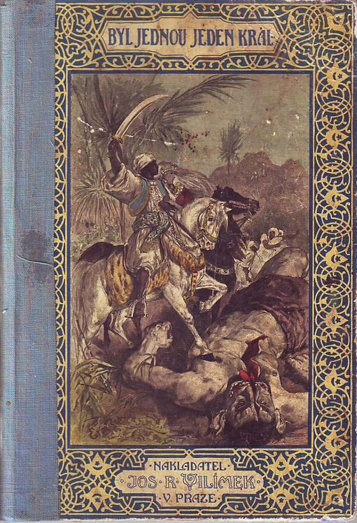 Byl jednou jeden král :vybrané pohádky národů východních
