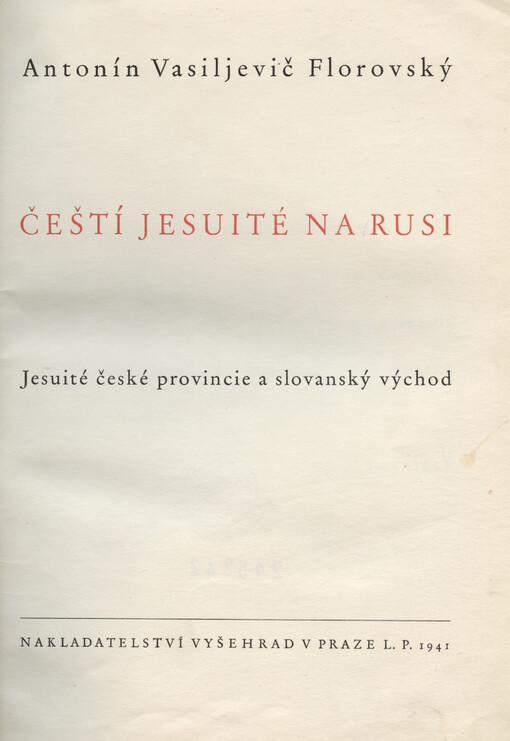 Čeští jesuité na Rusi :jesuité české provincie a slovanský východ