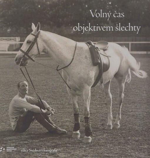 Volný čas objektivem šlechty