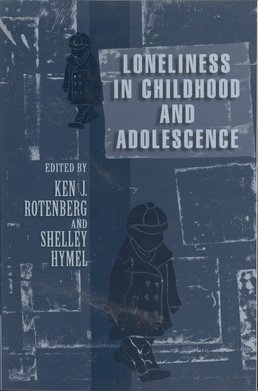 Loneliness in childhood and adolescence