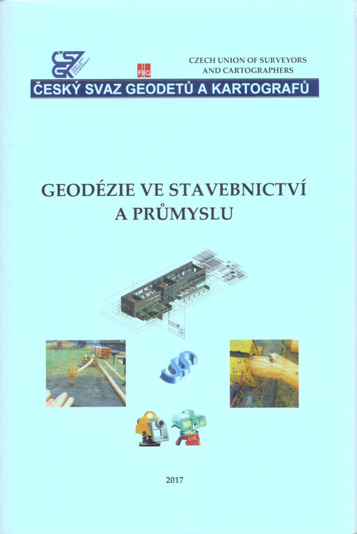 Geodézie ve stavebnictví a průmyslu : typ akce: seminář : sborník přednášek