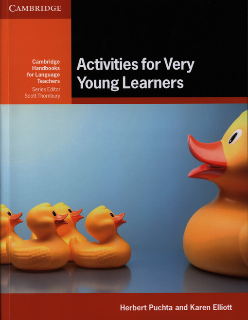 Activities for Very Young Learners - Puchta, Herbert & Elliott, Karen