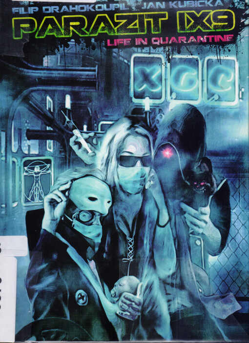 Parazit IX9 :life in quarantine